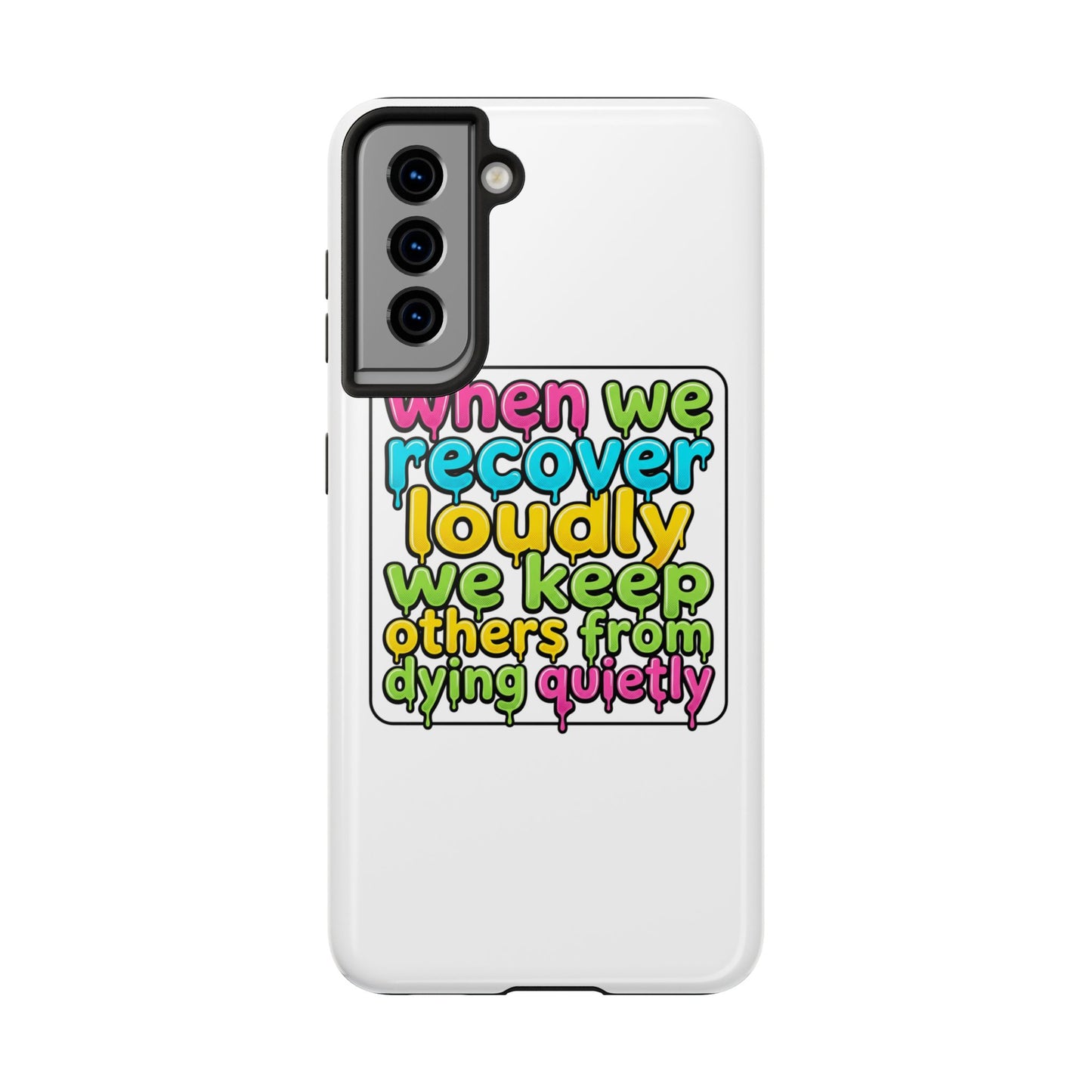 When We Recover Loudly Phone case
