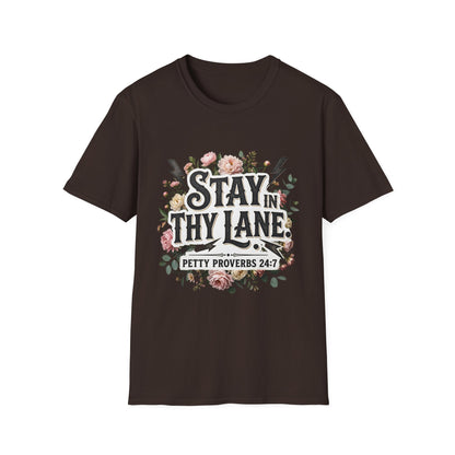 Stay In Thy Lane T-Shirt