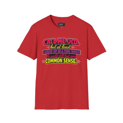 Call Me Old T-Shirt