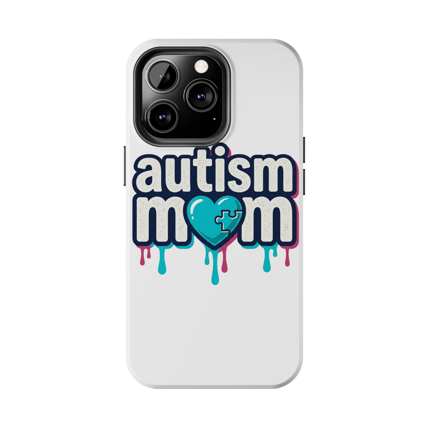 Autism Mom Tough Phone Case