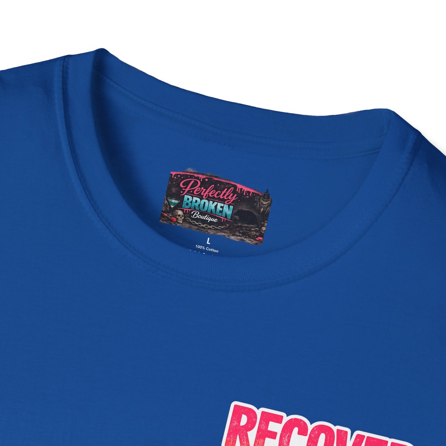 Recover Loudly T-Shirt