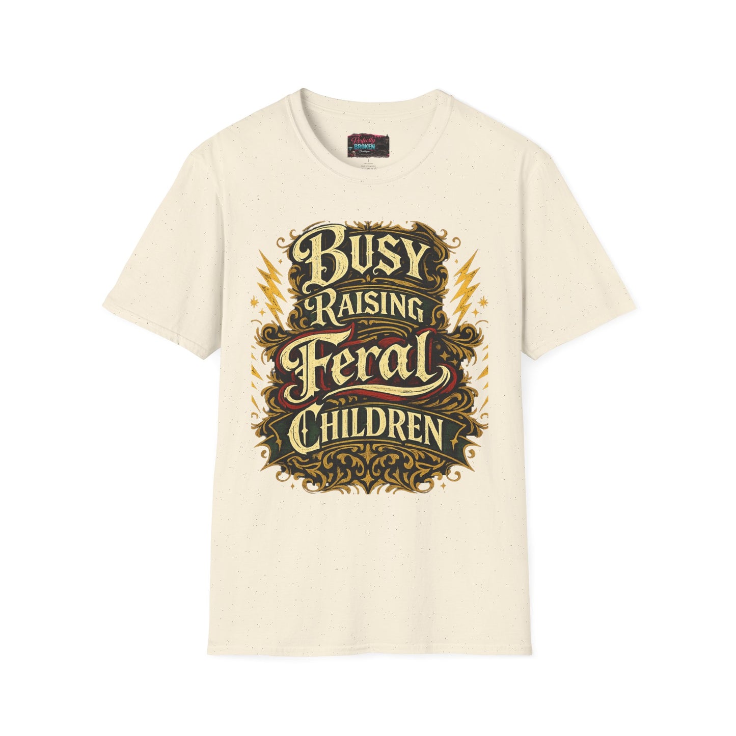 Busy Raising Feral Children T-Shirt