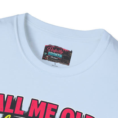 Call Me Old T-Shirt