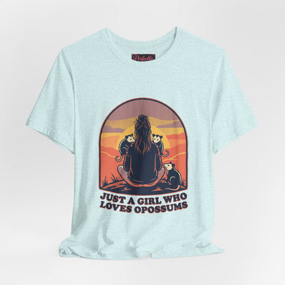 Just a Girl Who Loves Opossums T-Shirt