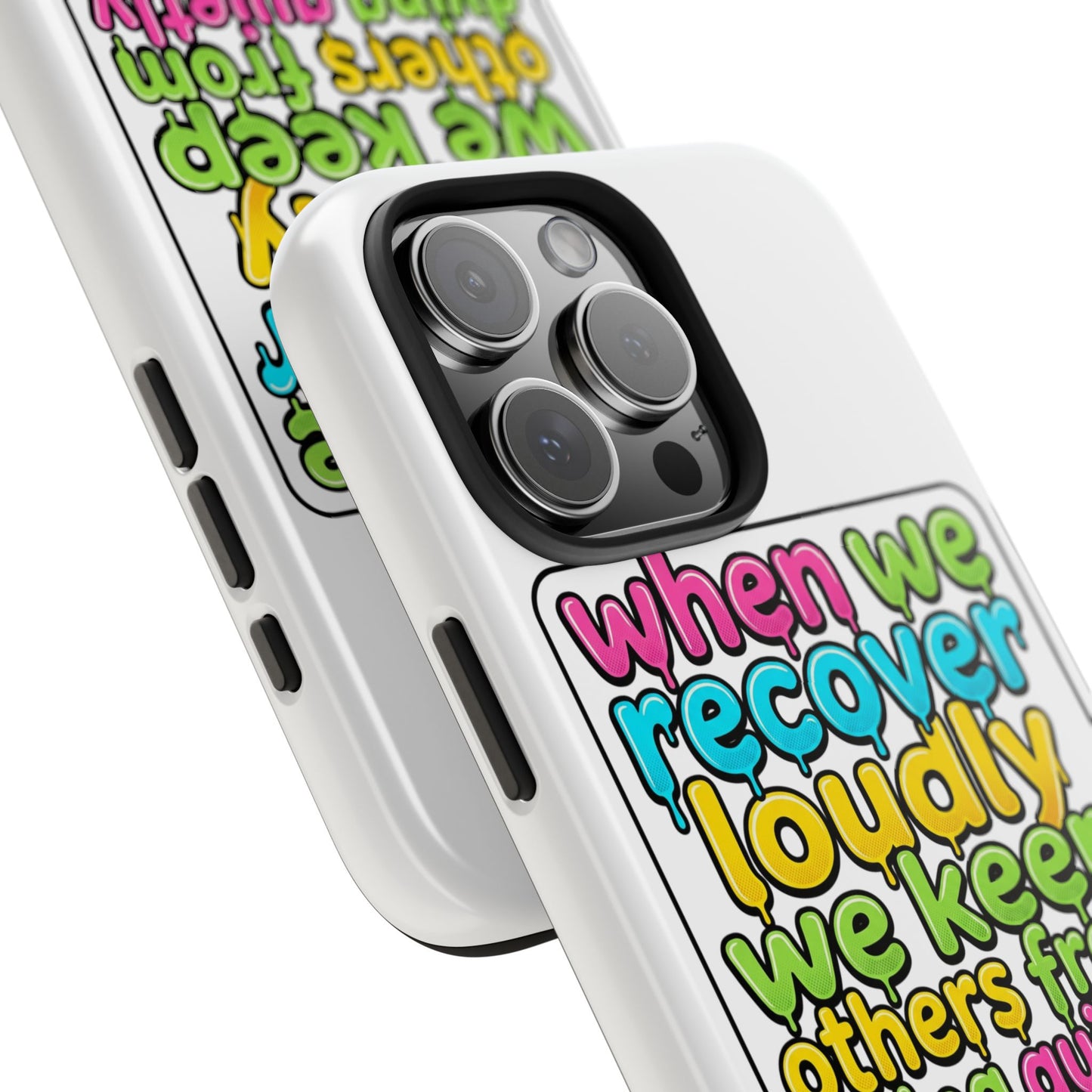 When We Recover Loudly Phone case
