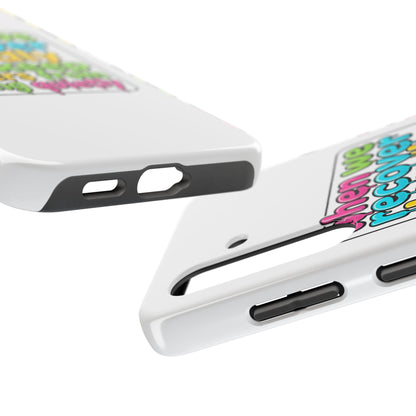 When We Recover Loudly Phone case