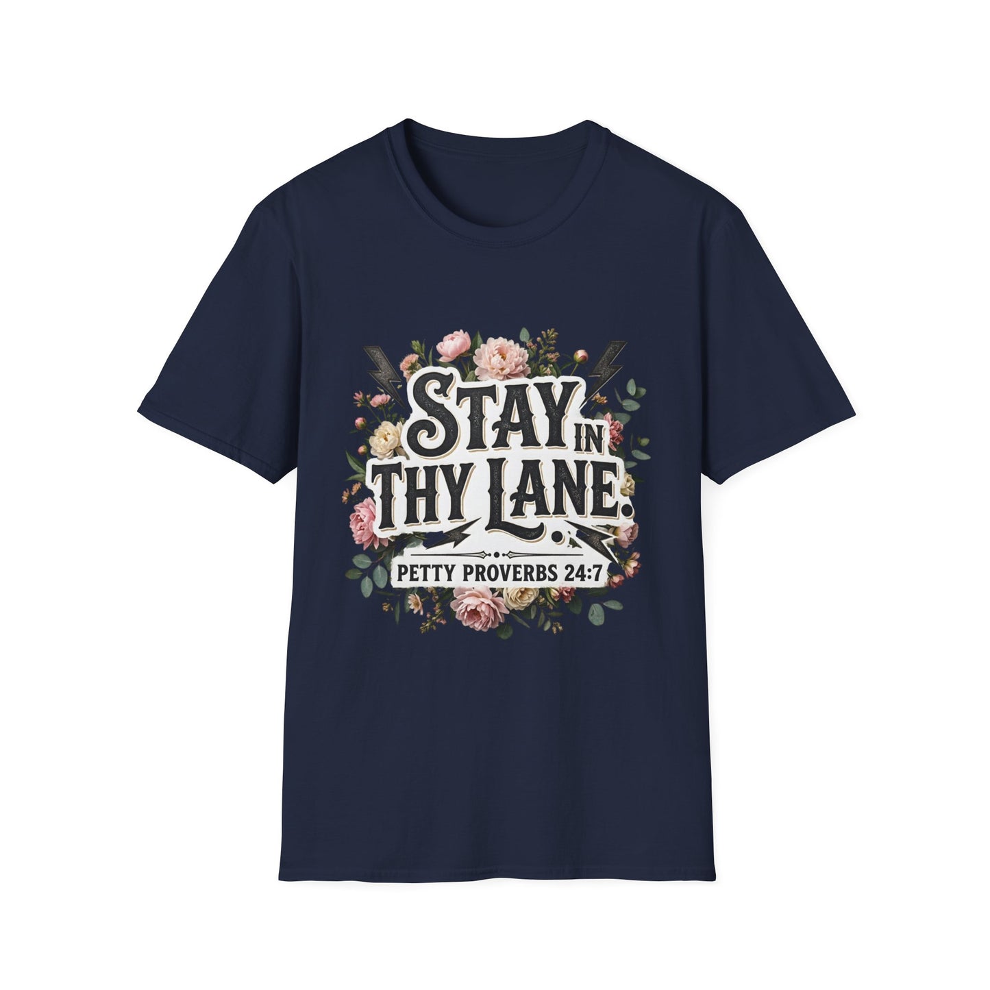 Stay In Thy Lane T-Shirt