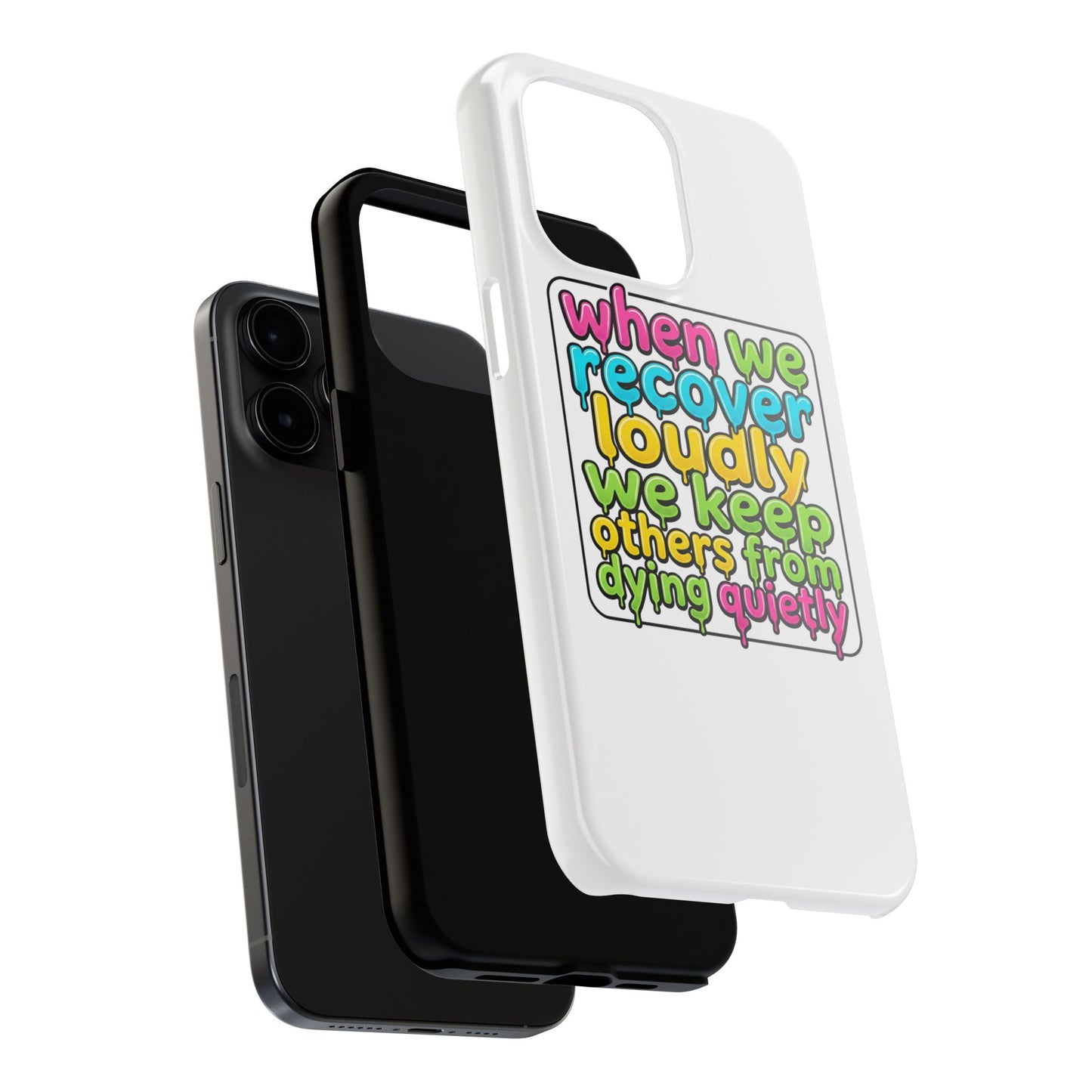 When We Recover Loudly Phone case