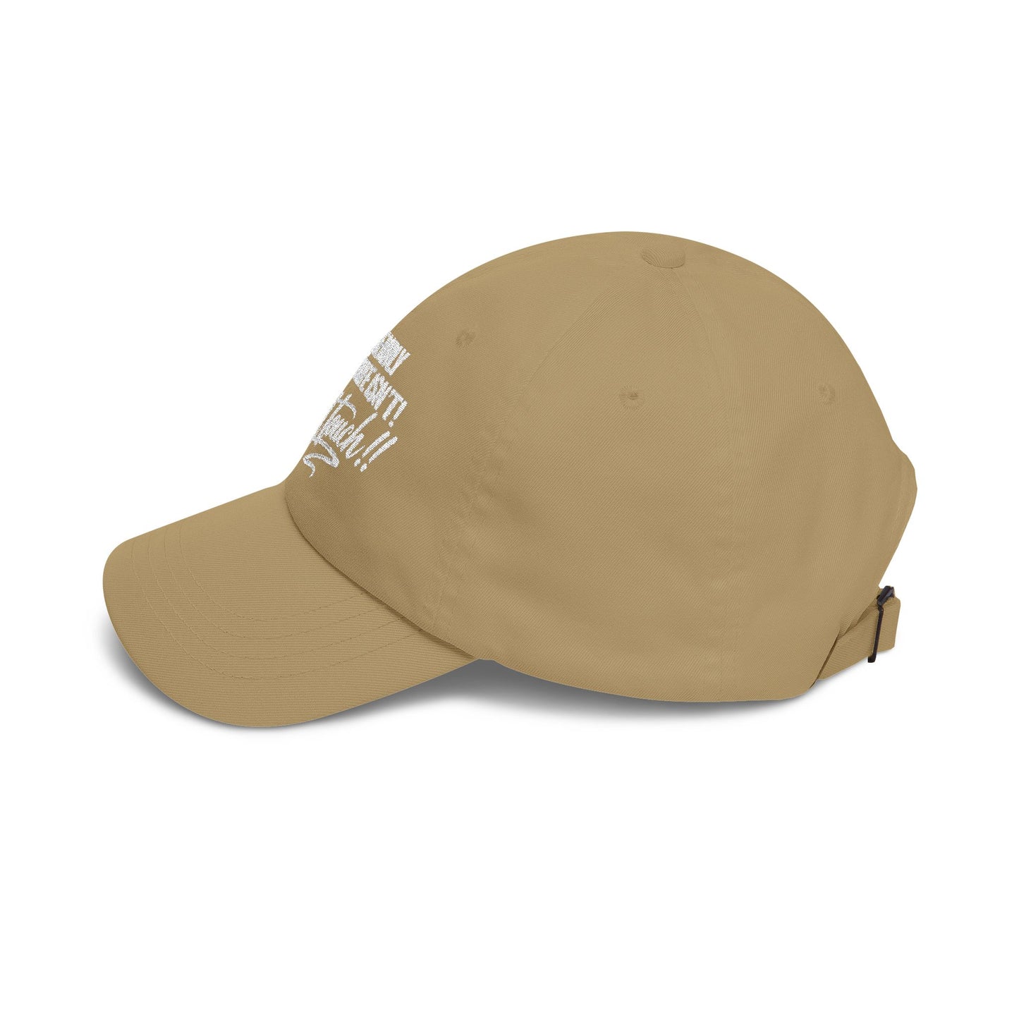 I'm Friendly But My Wife Isn't, Don't Touch Hat