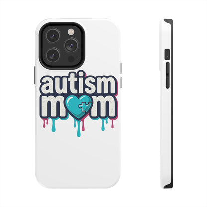 Autism Mom Tough Phone Case