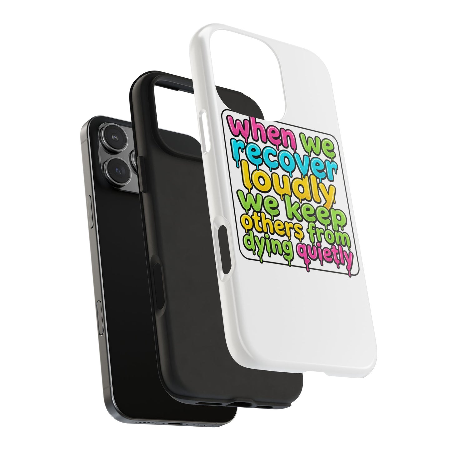 When We Recover Loudly Phone case